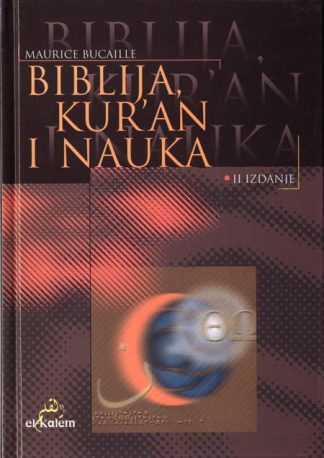Biblija, Kur’an i nauka – Maurice Bucaille