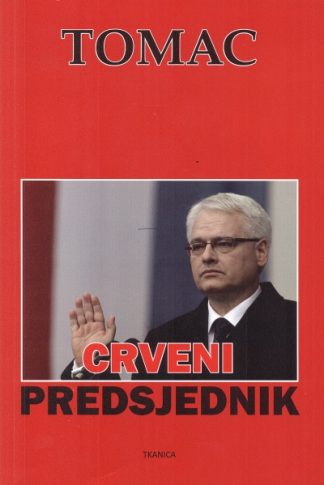 Crveni predsjednik – Zdravko Tomac