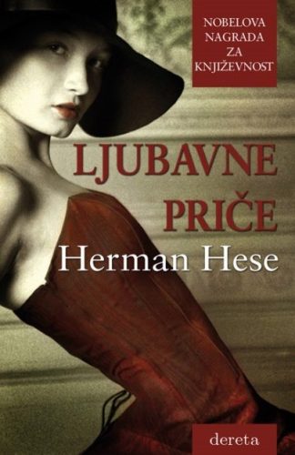 Ljubavne priče – Hermann Hesse (tvrdi uvez)