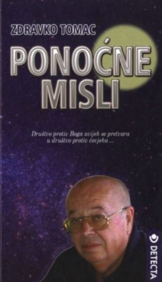 Ponoćne misli - Zdravko Tomac