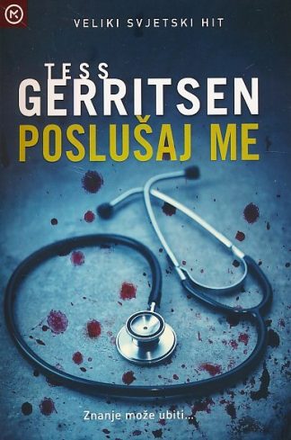 Poslušaj me - Tess Gerritsen