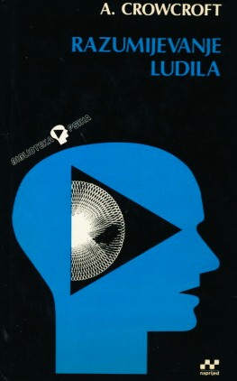 Razumijevanje ludila – Andrew Crowcroft