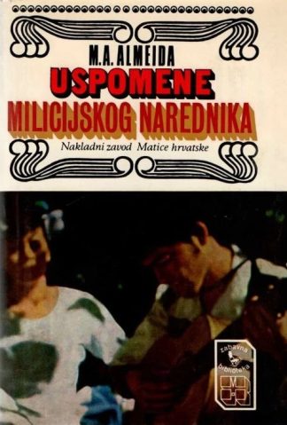 Uspomene milicijskog narednika - Manuel Antonio de Almeida