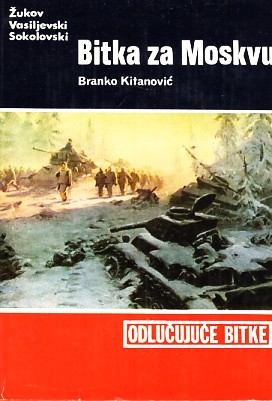 Bitka za Moskvu - Branko Kitanović
