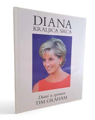 Diana – kraljica srca – fotomonografija o princezi Diani