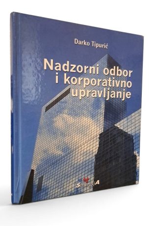 Nadzorni odbor i korporativno upravljanje - Darko Tipurić