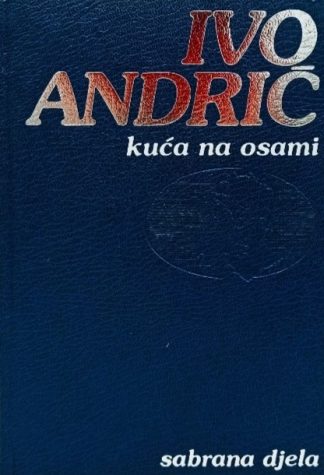 Kuća na osami - Ivo Andrić
