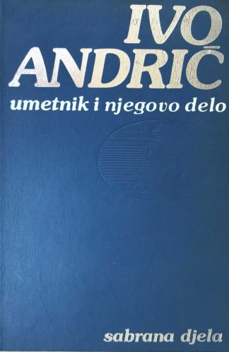 Umetnik i njegovo delo - Ivo Andrić