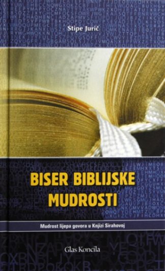 Biser biblijske mudrosti - Ivan Jurič (nova knjiga)