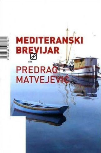 Mediteranski brevijar - Predrag Matvejević